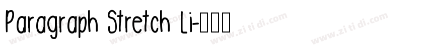 Paragraph Stretch Li字体转换